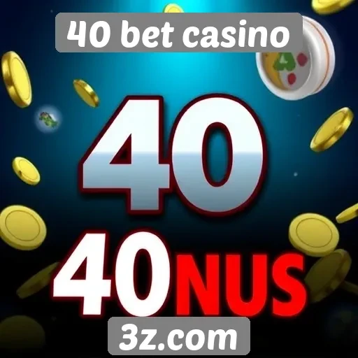 Análise de bônus disponíveis no 40 bet casino