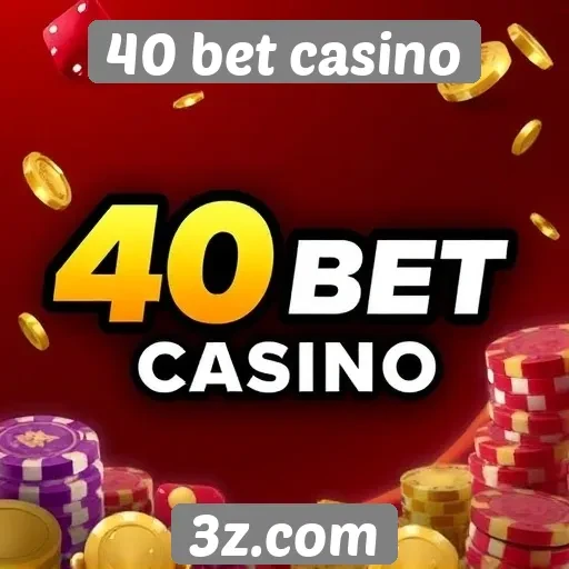 Avaliação da plataforma de jogos 40 bet casino