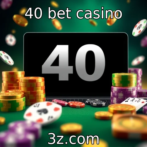 Mudanças nas regulamentações de jogos online - 40 bet casino