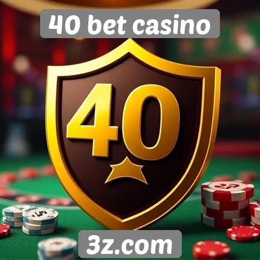 Análise da segurança do 40 bet casino