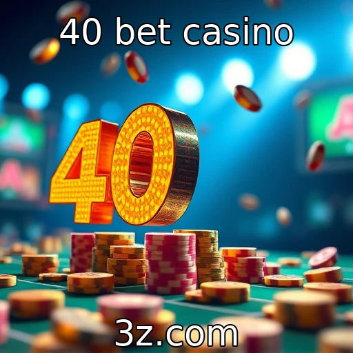 Impacto da tecnologia na experiência do jogador | 40 bet casino